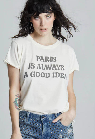 Paris Is Always A Good Idea T-shirt